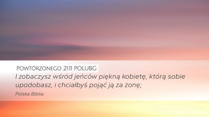 Powtórzonego 21:11 POLUBG Bible Verse Image