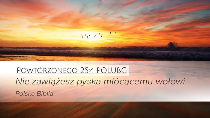 Powtórzonego 25:4 POLUBG Bible Verse Image