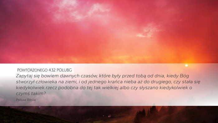 Powtórzonego 4:32 POLUBG Bible Verse Image