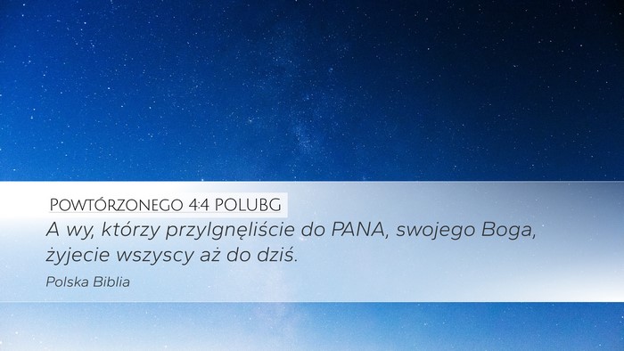 Powtórzonego 4:4 POLUBG Bible Verse Image