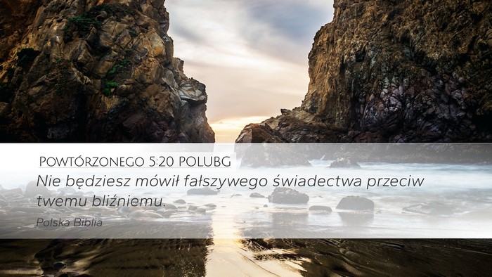 Powtórzonego 5:20 POLUBG Desktop Wallpaper - Nie będziesz mówił fałszywego świadectwa - Desktop Bible Verse Wallpaper