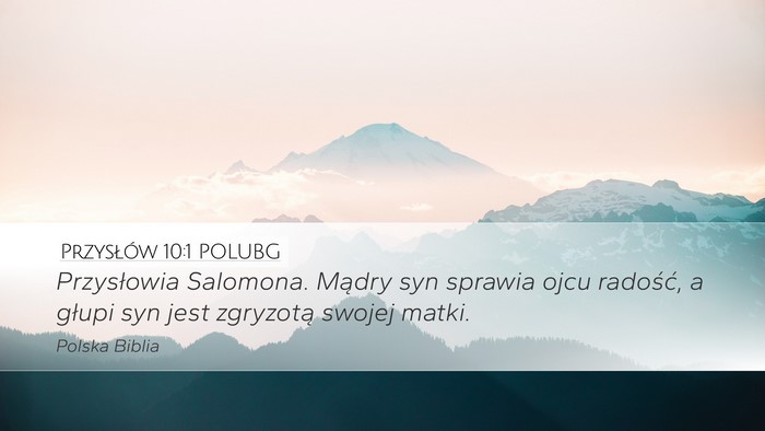 Przysłów 10:1 POLUBG Bible Verse Image