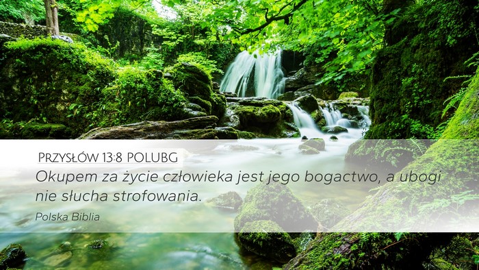 Przysłów 13:8 POLUBG Bible Verse Image