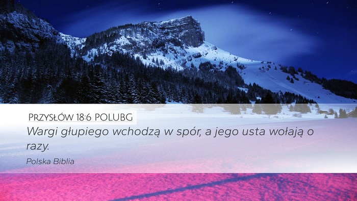 Przysłów 18:6 POLUBG Bible Verse Image
