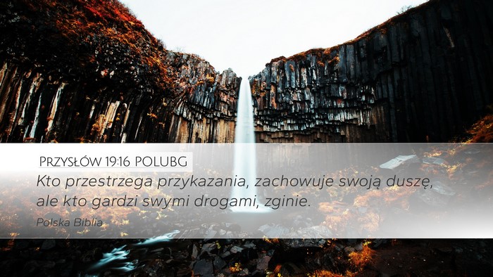 Przysłów 19:16 POLUBG Desktop Wallpaper - Kto przestrzega przykazania, zachowuje swoją - Desktop Bible Verse Wallpaper