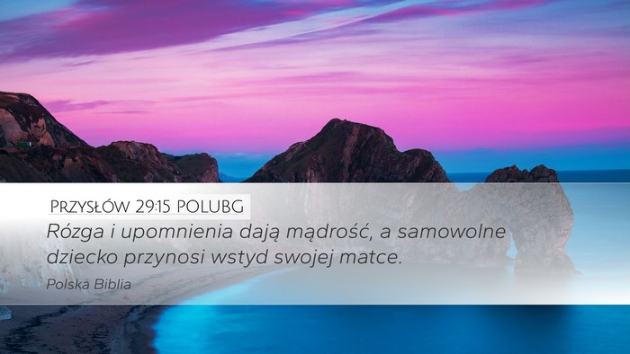 Przysłów 29:15 POLUBG Bible Verse Image