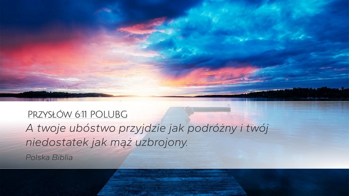 Przysłów 6:11 POLUBG Bible Verse Image