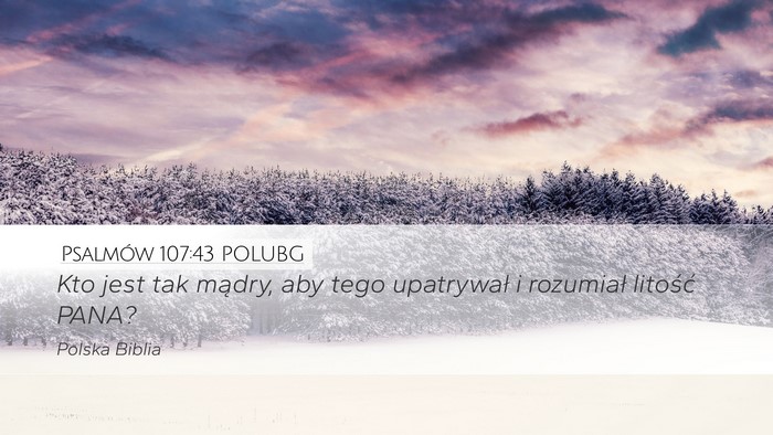 Psalmów 107:43 POLUBG Bible Verse Image