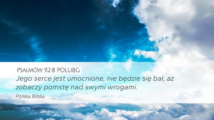 Psalmów 112:8 POLUBG Bible Verse Image