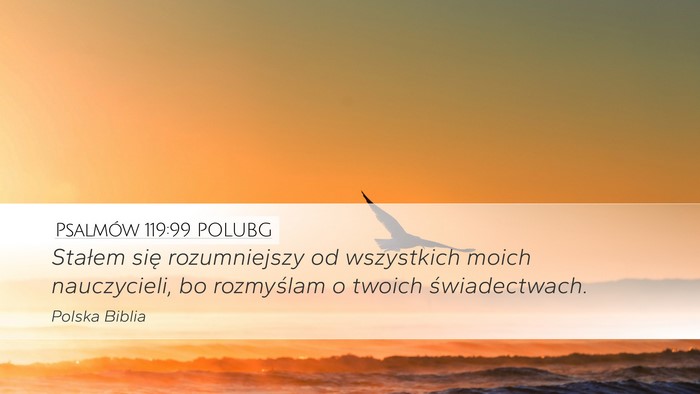 Psalmów 119:99 POLUBG Bible Verse Image