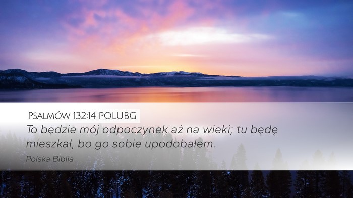 Psalmów 132:14 POLUBG Bible Verse Image