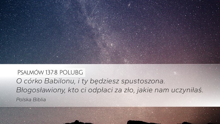 Psalmów 137:8 POLUBG Bible Verse Image