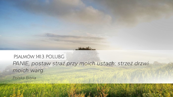 Psalmów 141:3 POLUBG Bible Verse Image