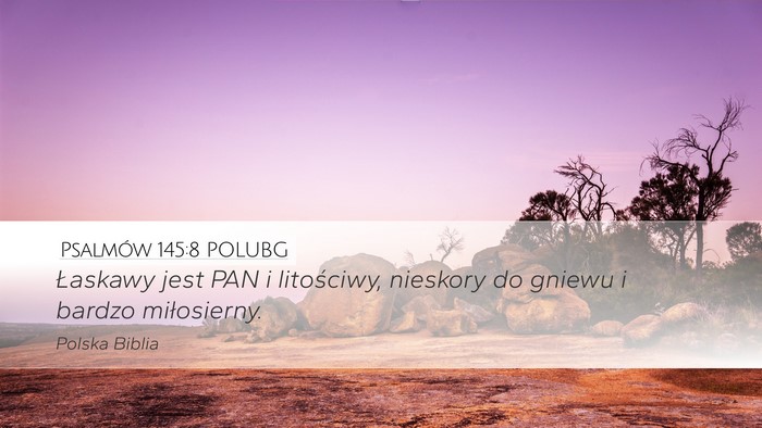 Psalmów 145:8 POLUBG Bible Verse Image