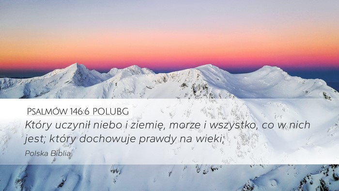 Psalmów 146:6 POLUBG Bible Verse Image
