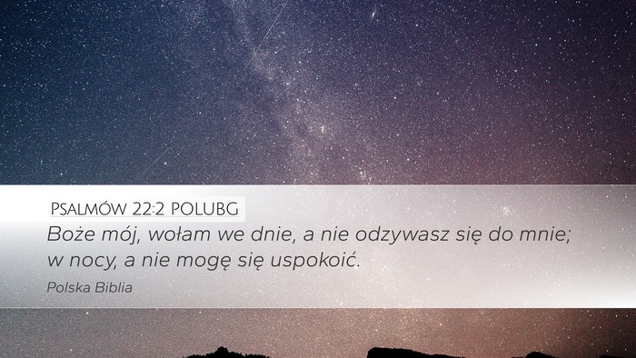 Psalmów 22:2 POLUBG Bible Verse Image