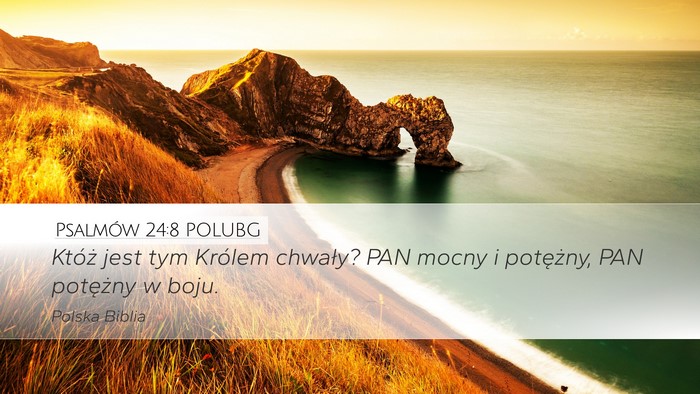 Psalmów 24:8 POLUBG Bible Verse Image