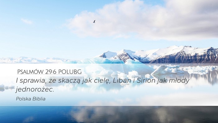 Psalmów 29:6 POLUBG Bible Verse Image