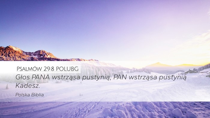 Psalmów 29:8 POLUBG Bible Verse Image