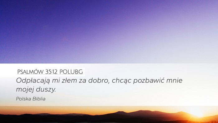 Psalmów 35:12 POLUBG Bible Verse Image