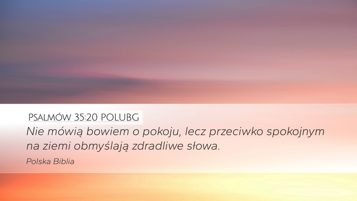 Psalmów 35:20 POLUBG Bible Verse Image