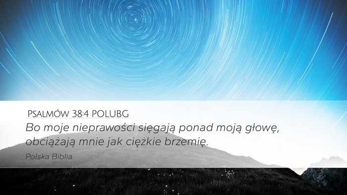 Psalmów 38:4 POLUBG Bible Verse Image
