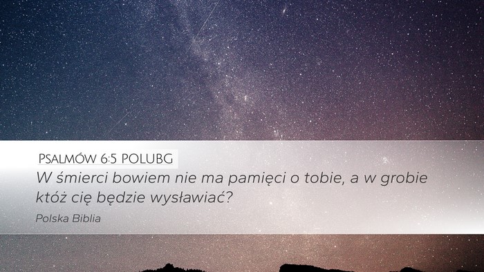 Psalmów 6:5 POLUBG Bible Verse Image