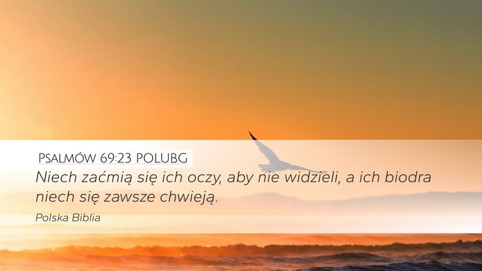 Psalmów 69:23 POLUBG Bible Verse Image