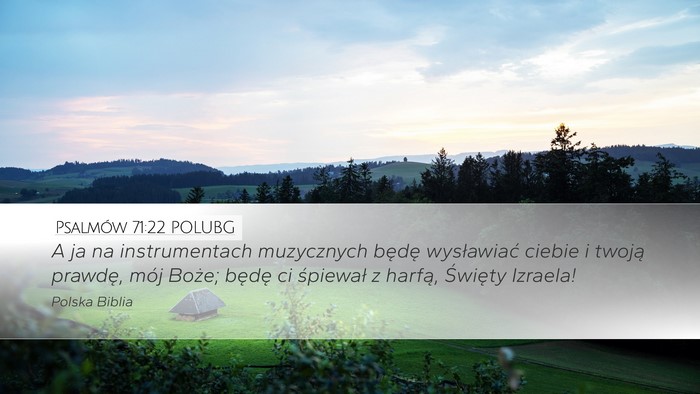 Psalmów 71:22 POLUBG Bible Verse Image