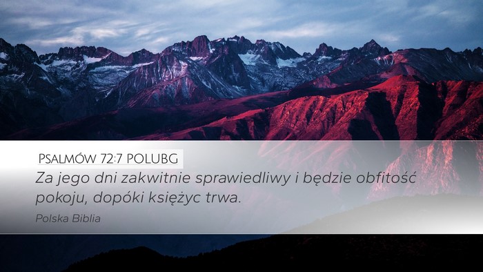 Psalmów 72:7 POLUBG Bible Verse Image