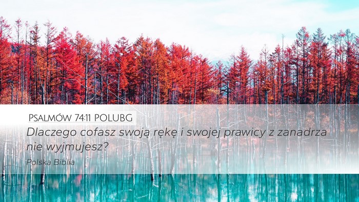 Psalmów 74:11 POLUBG Bible Verse Image
