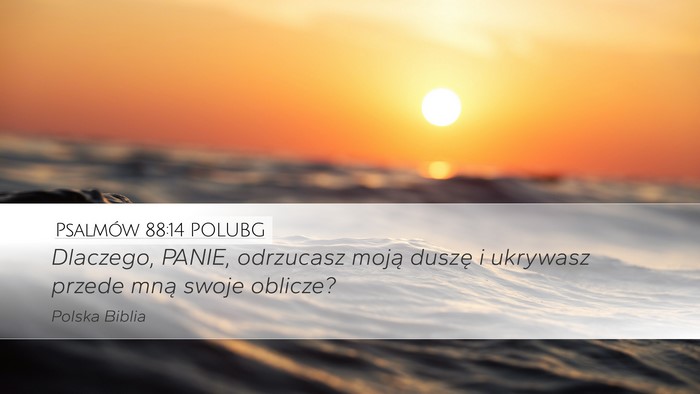 Psalmów 88:14 POLUBG Bible Verse Image