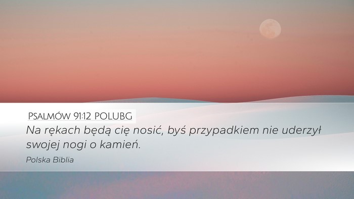 Psalmów 91:12 POLUBG Bible Verse Image