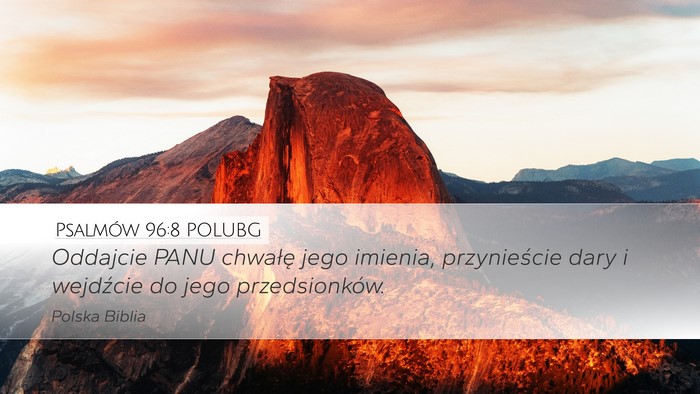 Psalmów 96:8 POLUBG Bible Verse Image