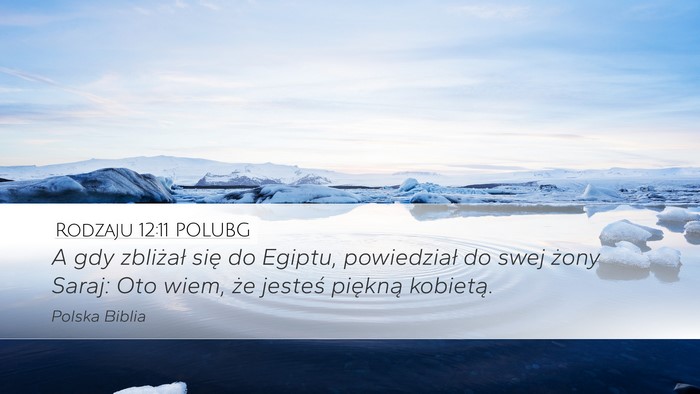 Rodzaju 12:11 POLUBG Bible Verse Image