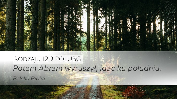 Rodzaju 12:9 POLUBG Bible Verse Image