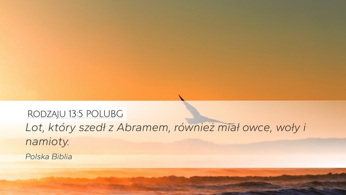 Rodzaju 13:5 POLUBG Bible Verse Image