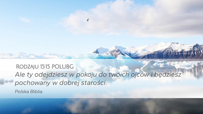Rodzaju 15:15 POLUBG Bible Verse Image