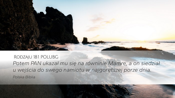 Rodzaju 18:1 POLUBG Bible Verse Image