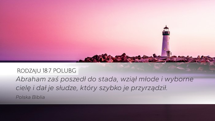 Rodzaju 18:7 POLUBG Bible Verse Image