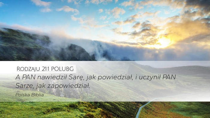 Rodzaju 21:1 POLUBG Desktop Wallpaper - A PAN nawiedził Sarę, jak powiedział, i - Desktop Bible Verse Wallpaper