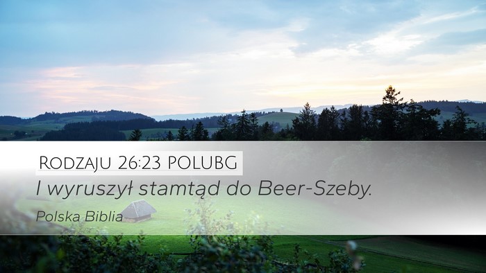 Rodzaju 26:23 POLUBG Bible Verse Image