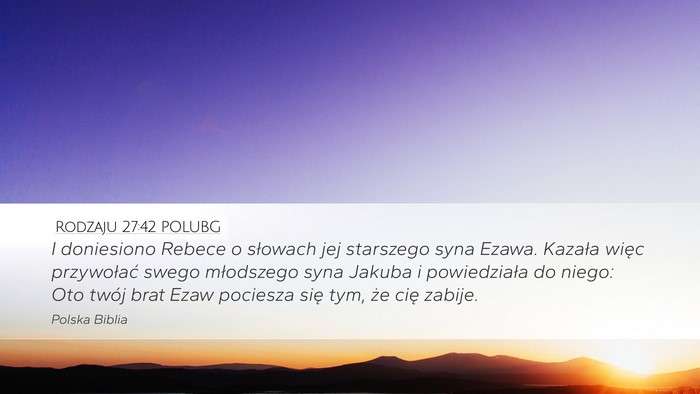 Rodzaju 27:42 POLUBG Bible Verse Image