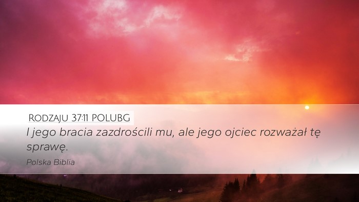 Rodzaju 37:11 POLUBG Bible Verse Image