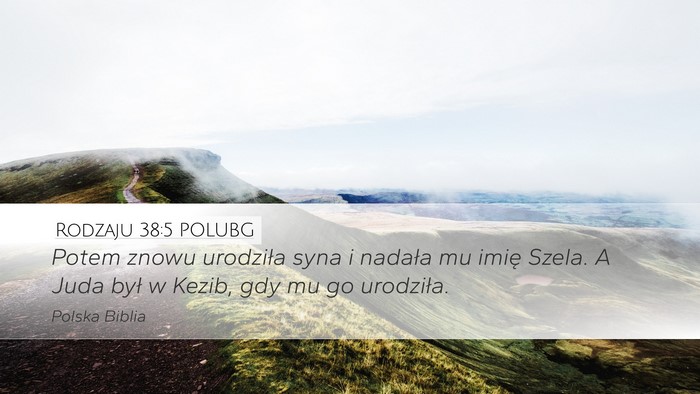 Rodzaju 38:5 POLUBG Bible Verse Image
