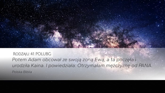 Rodzaju 4:1 POLUBG Desktop Wallpaper - Potem Adam obcował ze swoją żoną Ewą, a ta - Desktop Bible Verse Wallpaper