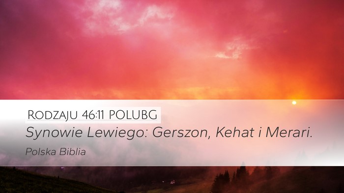 Rodzaju 46:11 POLUBG Bible Verse Image