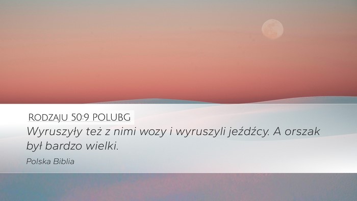 Rodzaju 50:9 POLUBG Desktop Wallpaper - Wyruszyły też z nimi wozy i wyruszyli - Desktop Bible Verse Wallpaper