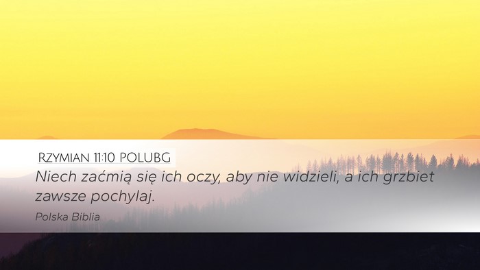 Rzymian 11:10 POLUBG Bible Verse Image