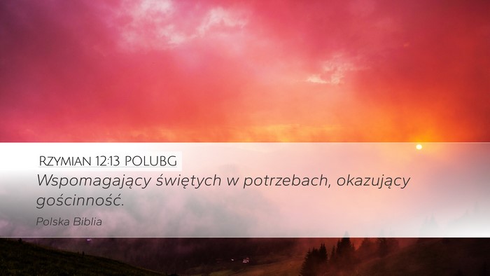 Rzymian 12:13 POLUBG Bible Verse Image
